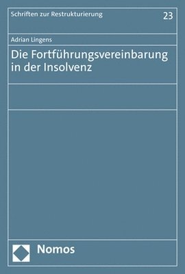 Adrian Lingens - Die Fortfuhrungsvereinbarung in Der Insolvenz, Häftad