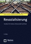 Resozialisierung: Handbuch Fur Studium, Wissenschaft Und Praxis