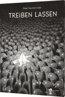 Peter van den Ende - Treiben lassen, Inbunden
