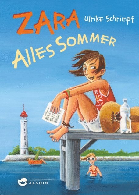 Ulrike Schrimpf - Zara - Alles Sommer, E-bok