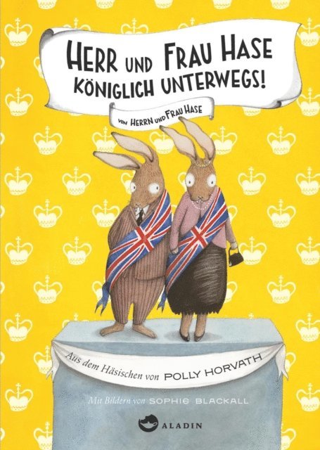 Polly Horvath - Herr und Frau Hase - Königlich unterwegs!, E-bok