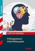 STARK Ethik/Philosophie - Abitur-Wissen - Pr�fungswissen