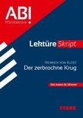 STARK Heinrich von Kleist: Der zerbrochne Krug - Deutsch - Lekt�reSkript
