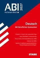 Andreas Bernhardt, Alisa Schlegel, Petra Wurm, Arno Hufnagl, Erasmus Ganghofer - STARK Deutsch - Abi - Auf einen Blick! 2027 BW Berufliches Gymnasium, Häftad. Tillgänglighet: Lägg i varukorg