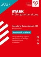 STARK Mathematik 10. Klasse - Integrierte Gesamtschule (IGS) 2027 Niedersachsen - Prüfungsvorbereitung, Övrigt. Tillgänglighet: Lägg i varukorg