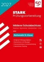 STARK Mathematik - Mittlerer Schulabschluss (MSA) 2027 NRW Realschule/ Gesamtschule EK/Sekundarschule - Prüfungsvorbereitung, Övrigt. Tillgänglighet: Lägg i varukorg