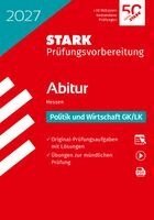 STARK Politik und Wirtschaft GK/LK - Abitur 2027 Hessen - Prüfungsvorbereitung, Övrigt