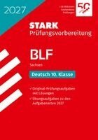 STARK Deutsch 10. Klasse - BLF Gymnasium 2027 Sachsen - Prüfungsvorbereitung, Häftad