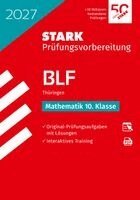 STARK Mathematik 10. Klasse - BLF Gymnasium 2027 Thüringen - Prüfungsvorbereitung, Övrigt. Tillgänglighet: Lägg i varukorg