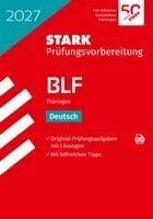 STARK Deutsch 10. Klasse - BLF Gymnasium 2027 Thüringen - Prüfungsvorbereitung, Häftad