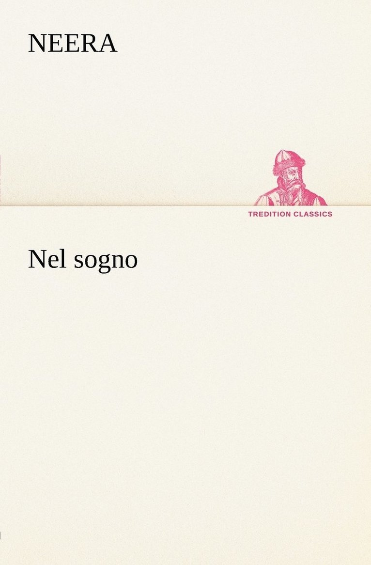 Neera - Nel sogno, Häftad