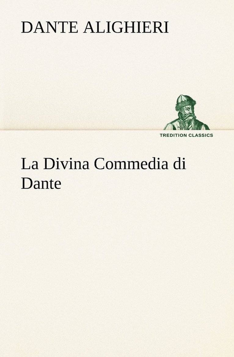 Dante Alighieri - Divina Commedia di Dante, Häftad