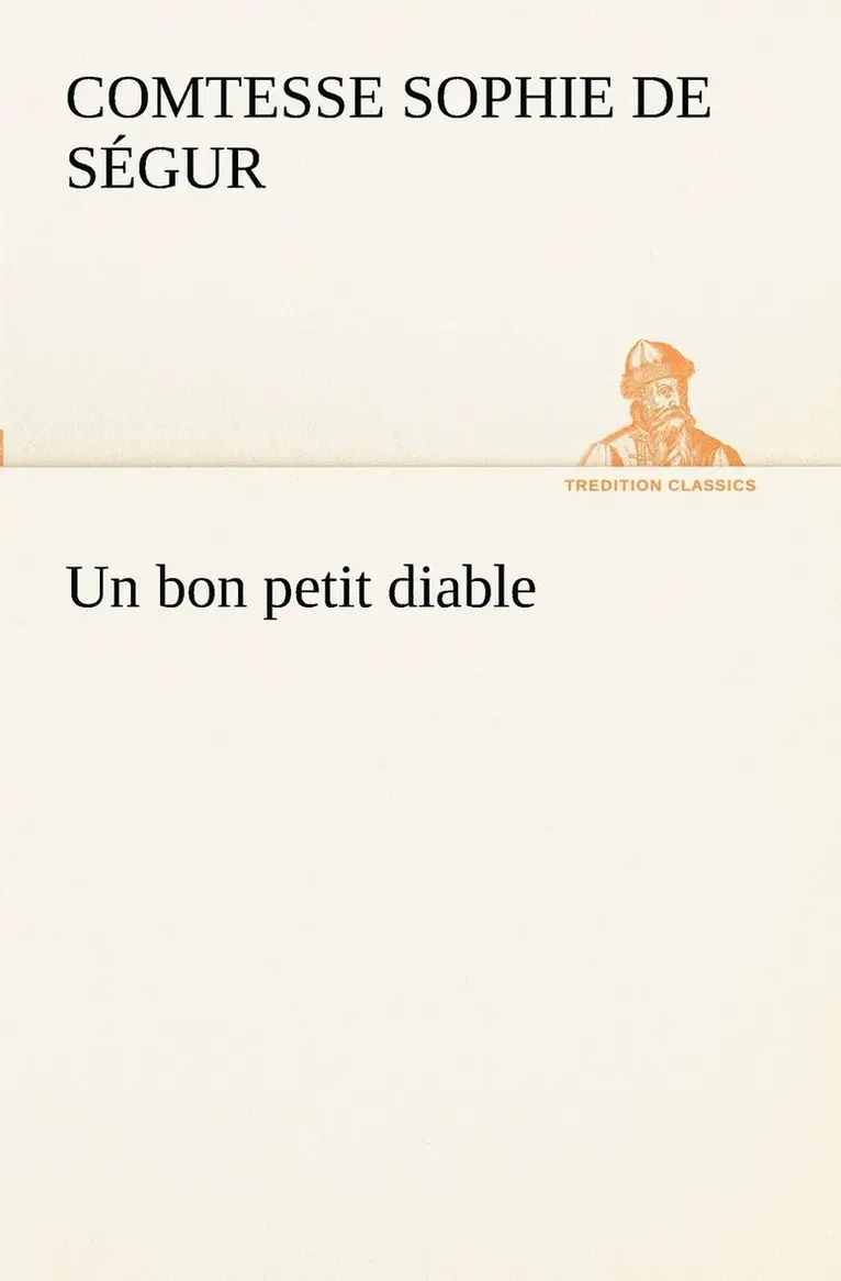 Comtesse de Sophie Ségur - bon petit diable, Häftad. Tillgänglighet: Lägg i varukorg