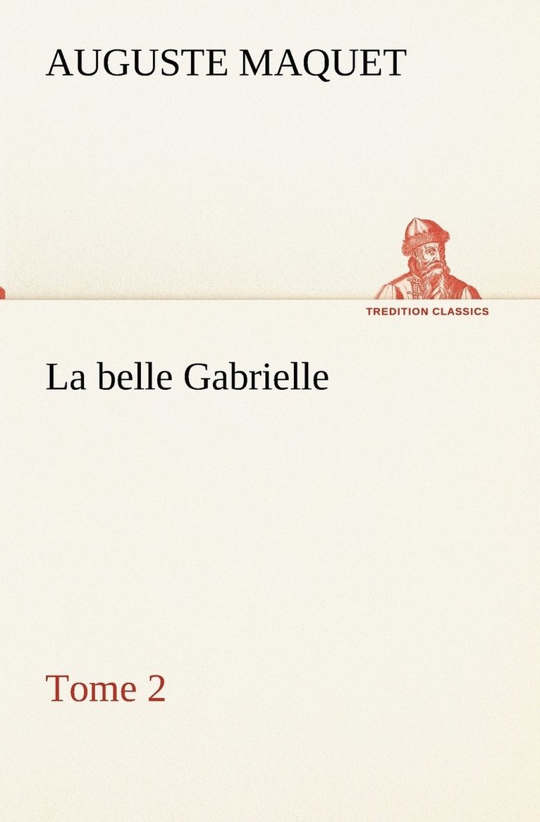 belle Gabrielle - Tome 2