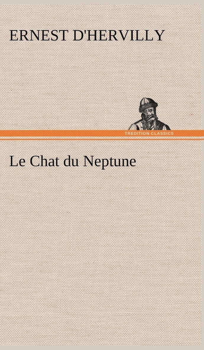 Ernest D'Hervilly - Chat du Neptune, Inbunden