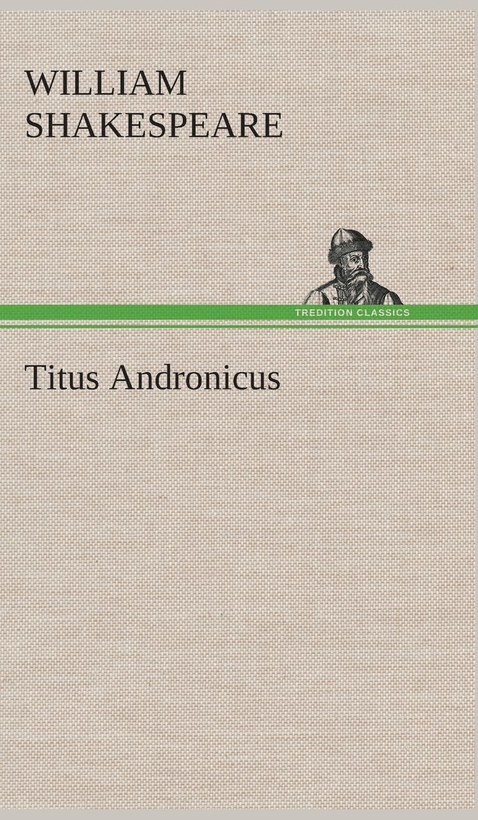 William Shakespeare - Titus Andronicus, Inbunden
