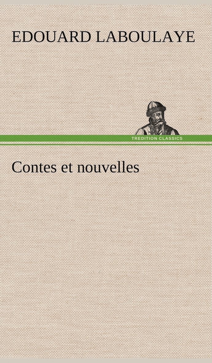 Edouard Laboulaye - Contes et nouvelles, Inbunden