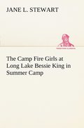 Camp Fire Girls at Long Lake Bessie King in Summer Camp