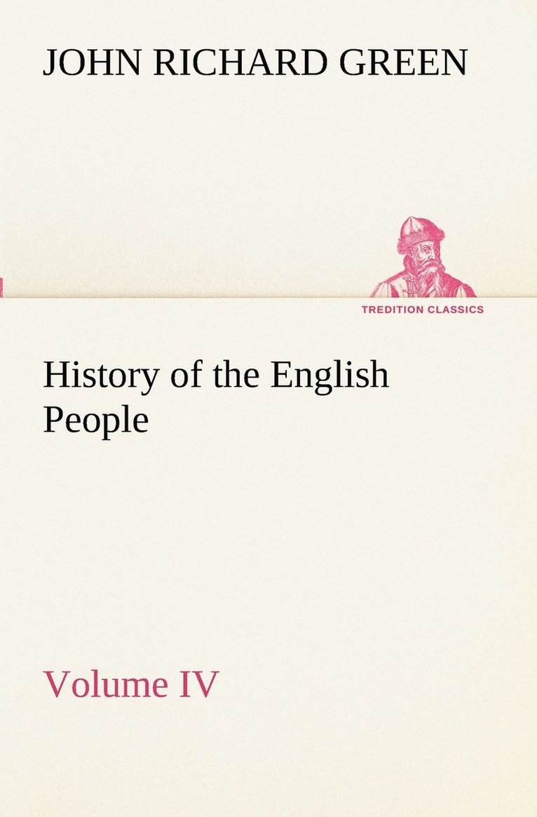 History of the English People, Volume IV