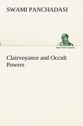 Clairvoyance and Occult Powers