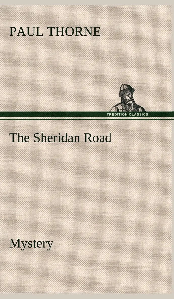 Paul Thorne - Sheridan Road Mystery, Inbunden. Tillgänglighet: Lägg i varukorg