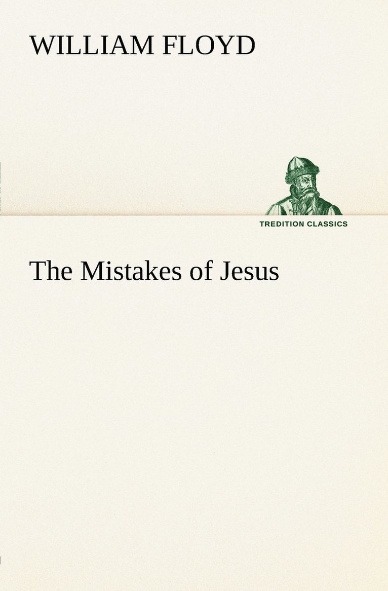 William Floyd - Mistakes of Jesus, Häftad. Tillgänglighet: Lägg i varukorg