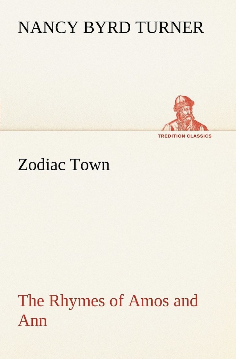 Nancy Byrd Turner - Zodiac Town The Rhymes of Amos and Ann, Häftad