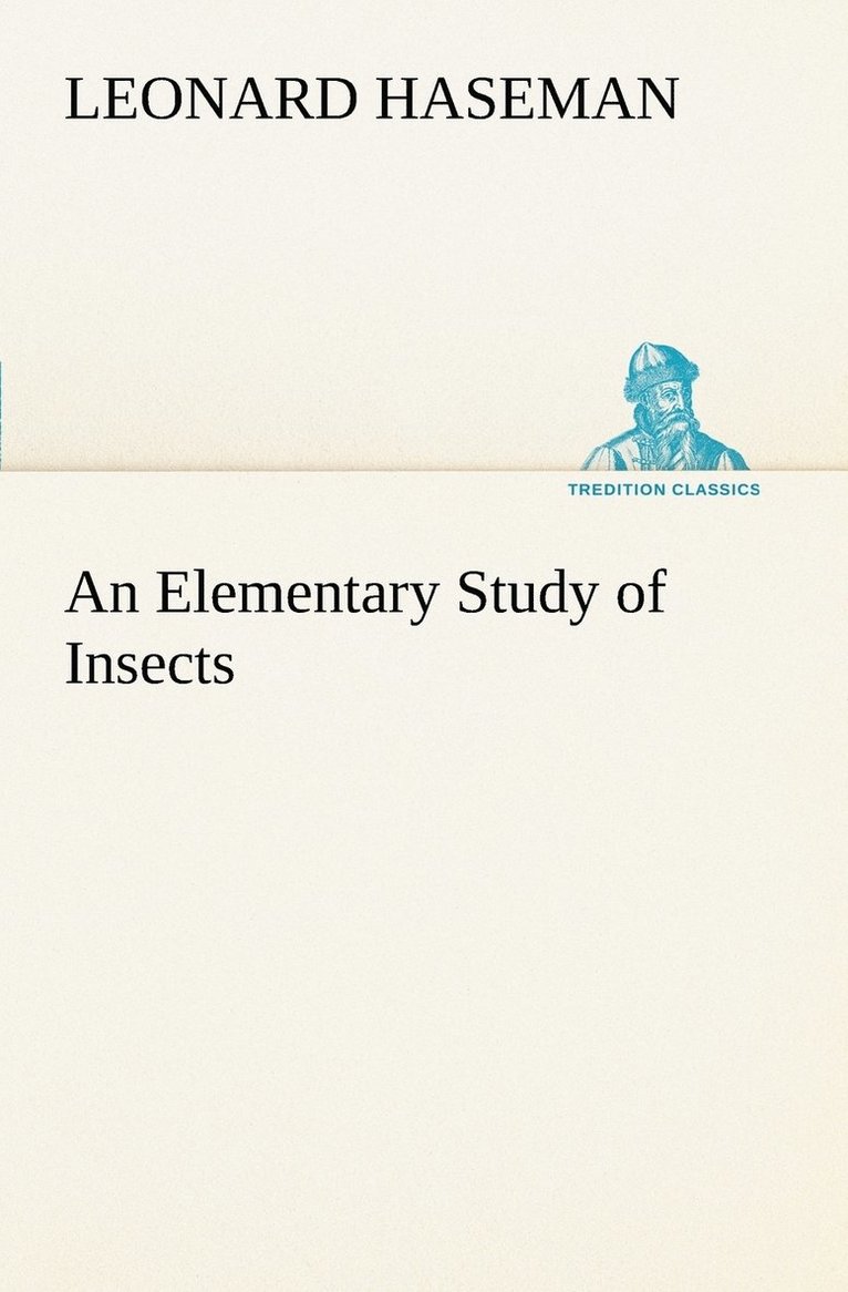 Leonard Haseman - Elementary Study of Insects, Häftad