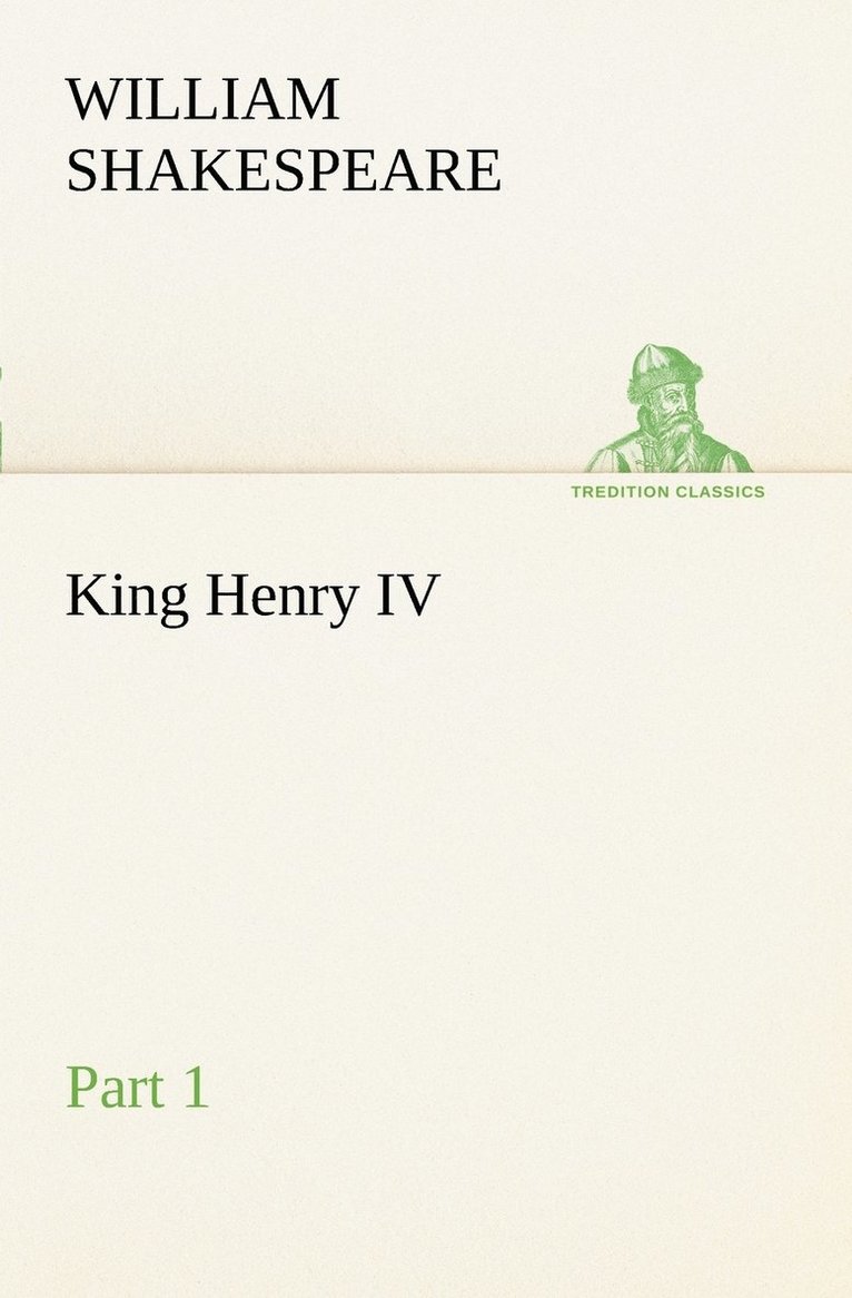 William Shakespeare - King Henry IV, Part 1, Häftad