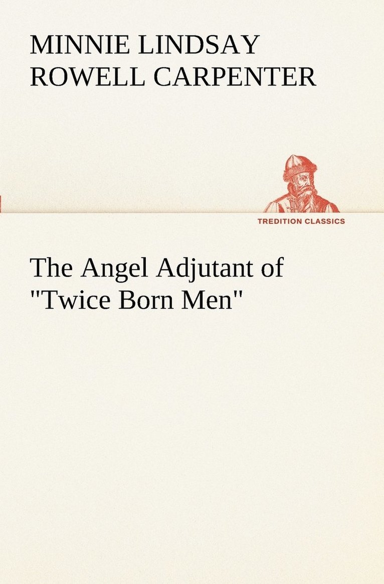 Angel Adjutant of Twice Born Men