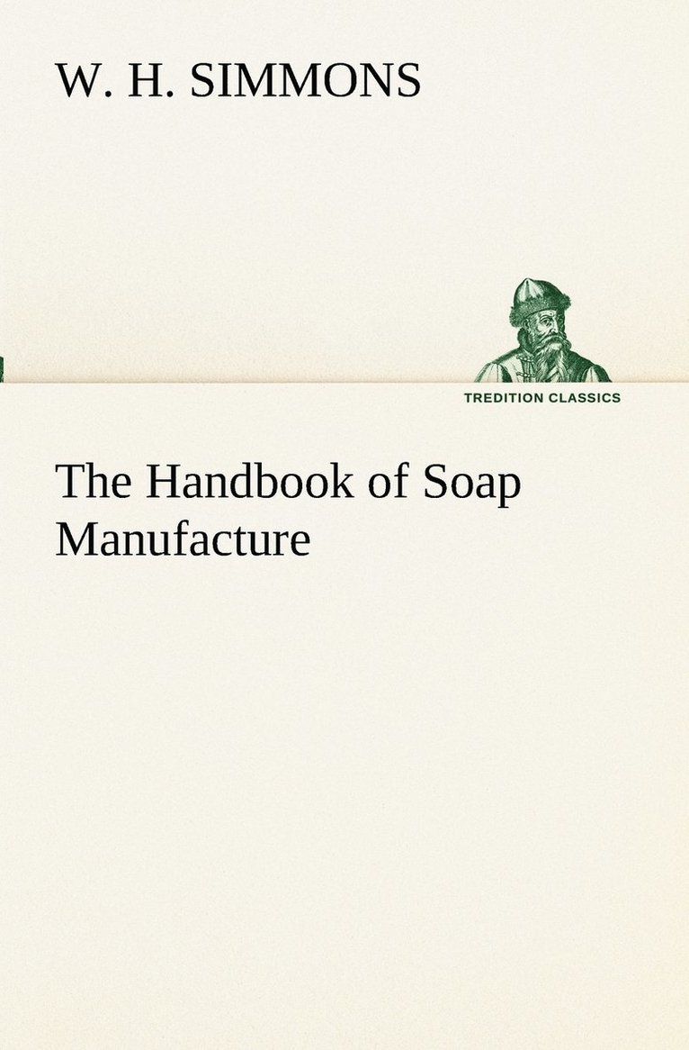 Handbook of Soap Manufacture