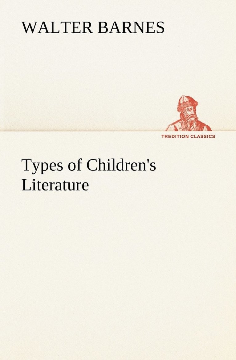 Walter Barnes - Types of Children's Literature, Häftad