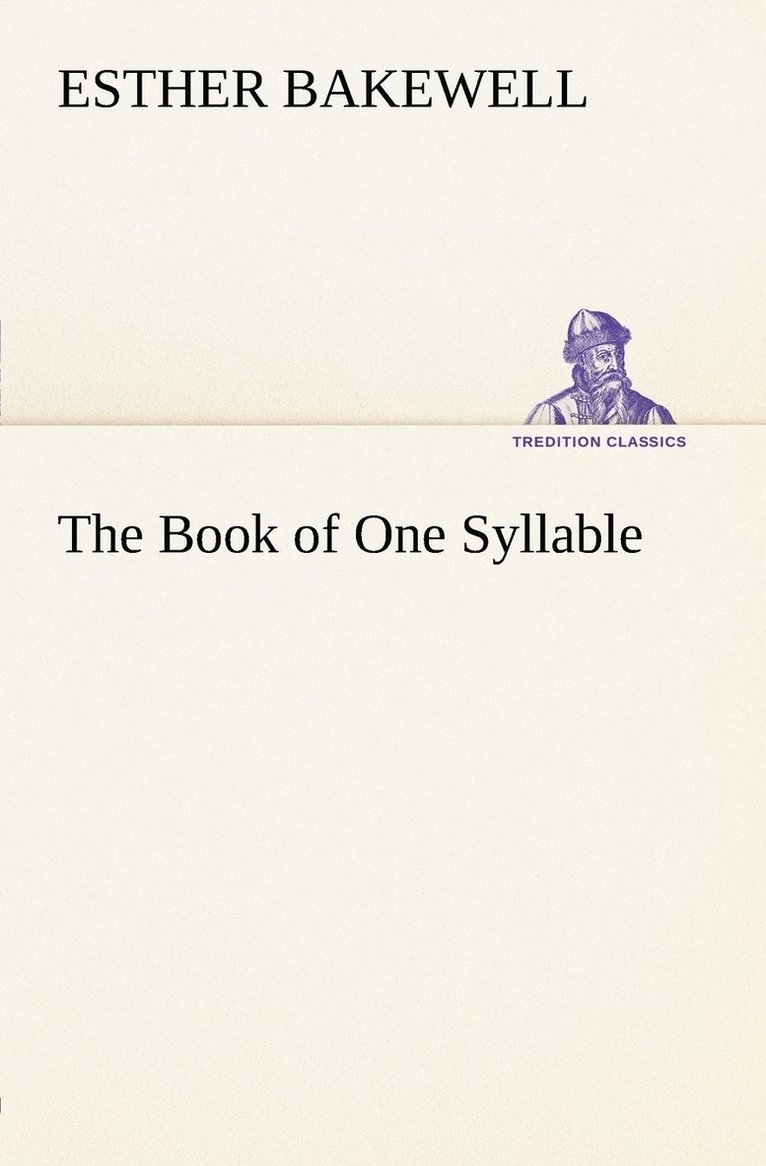 Esther Bakewell - Book of One Syllable, Häftad. Tillgänglighet: Lägg i varukorg