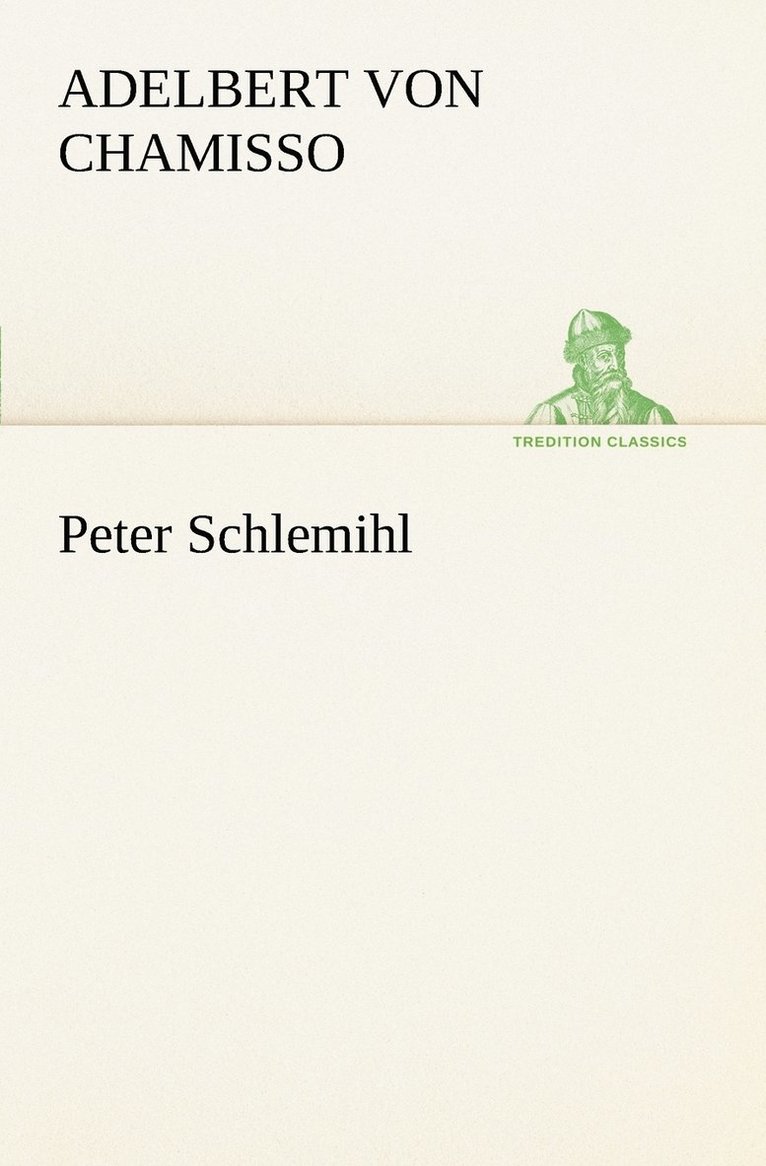 Adelbert Von Chamisso - Peter Schlemihl, Häftad