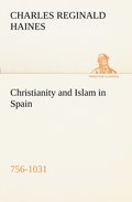 Christianity and Islam in Spain (756-1031)