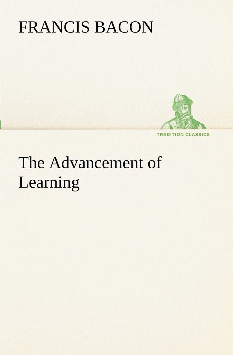 Francis Bacon - Advancement of Learning, Häftad