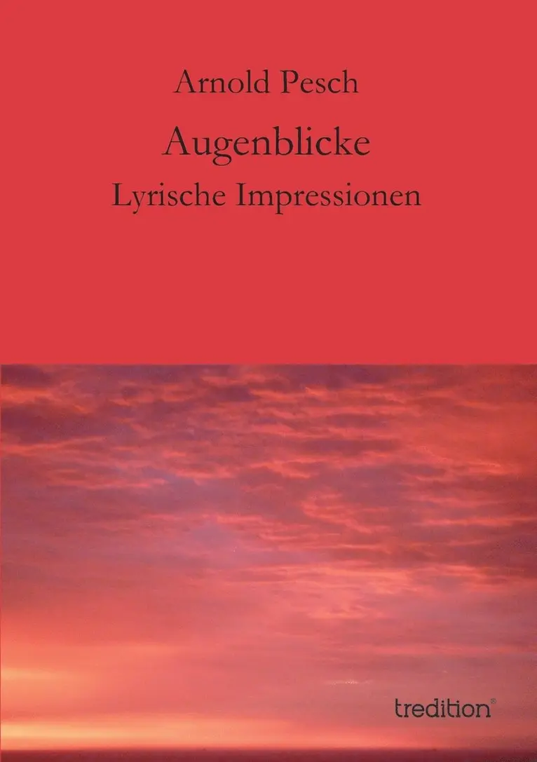 Arnold Pesch - Augenblicke, Häftad. Tillgänglighet: Lägg i varukorg