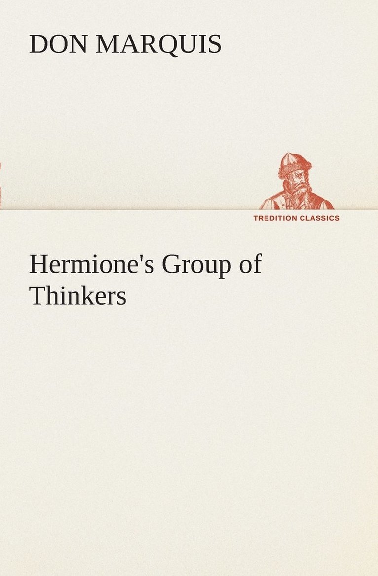 Hermione's Group of Thinkers