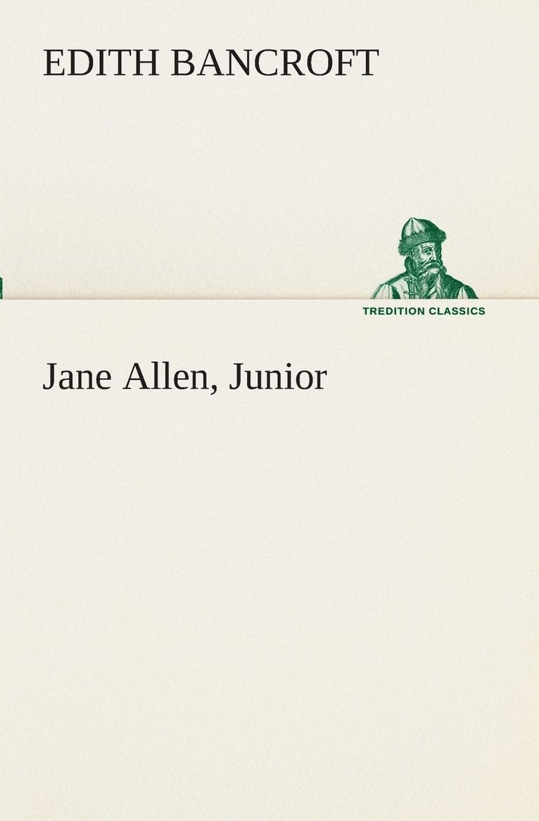 Edith Bancroft - Jane Allen, Junior, Häftad. Tillgänglighet: Lägg i varukorg