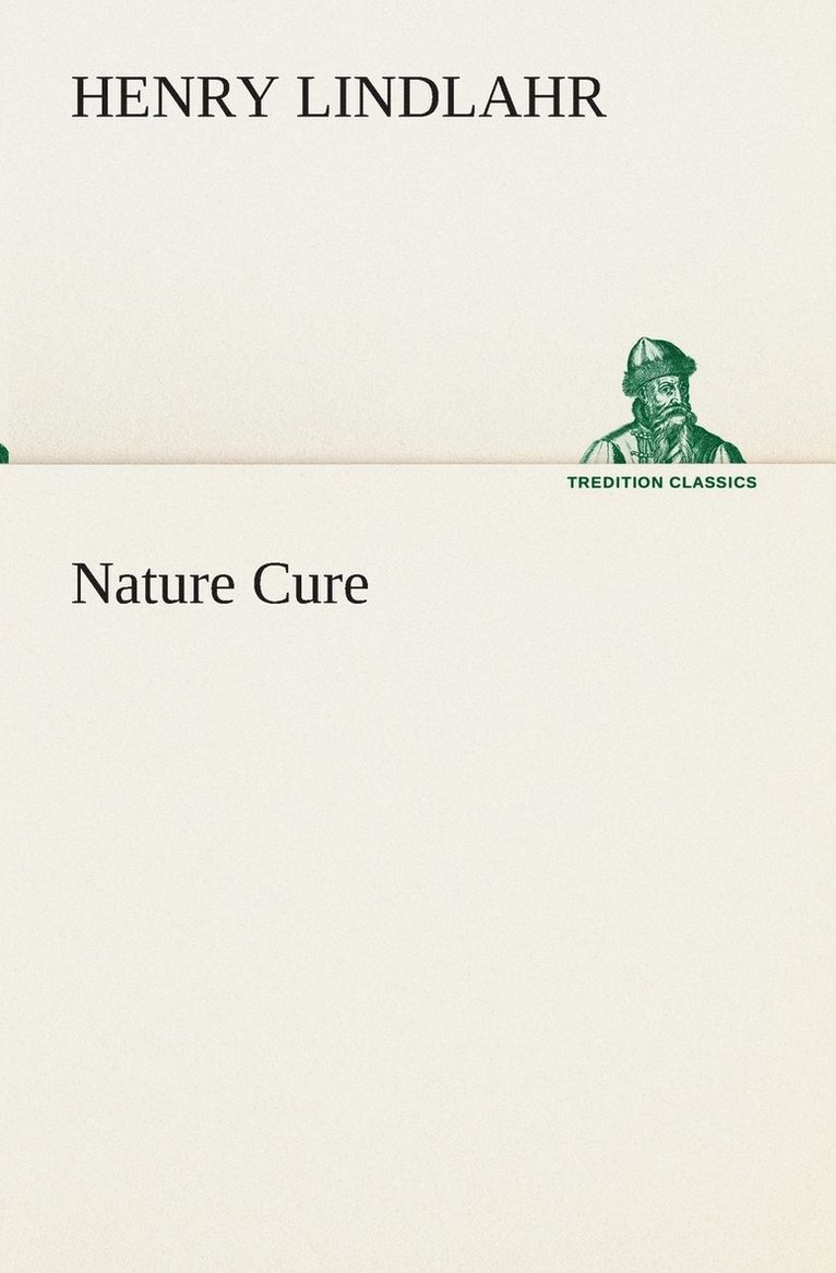 Henry Lindlahr - Nature Cure, Häftad. Tillgänglighet: Lägg i varukorg