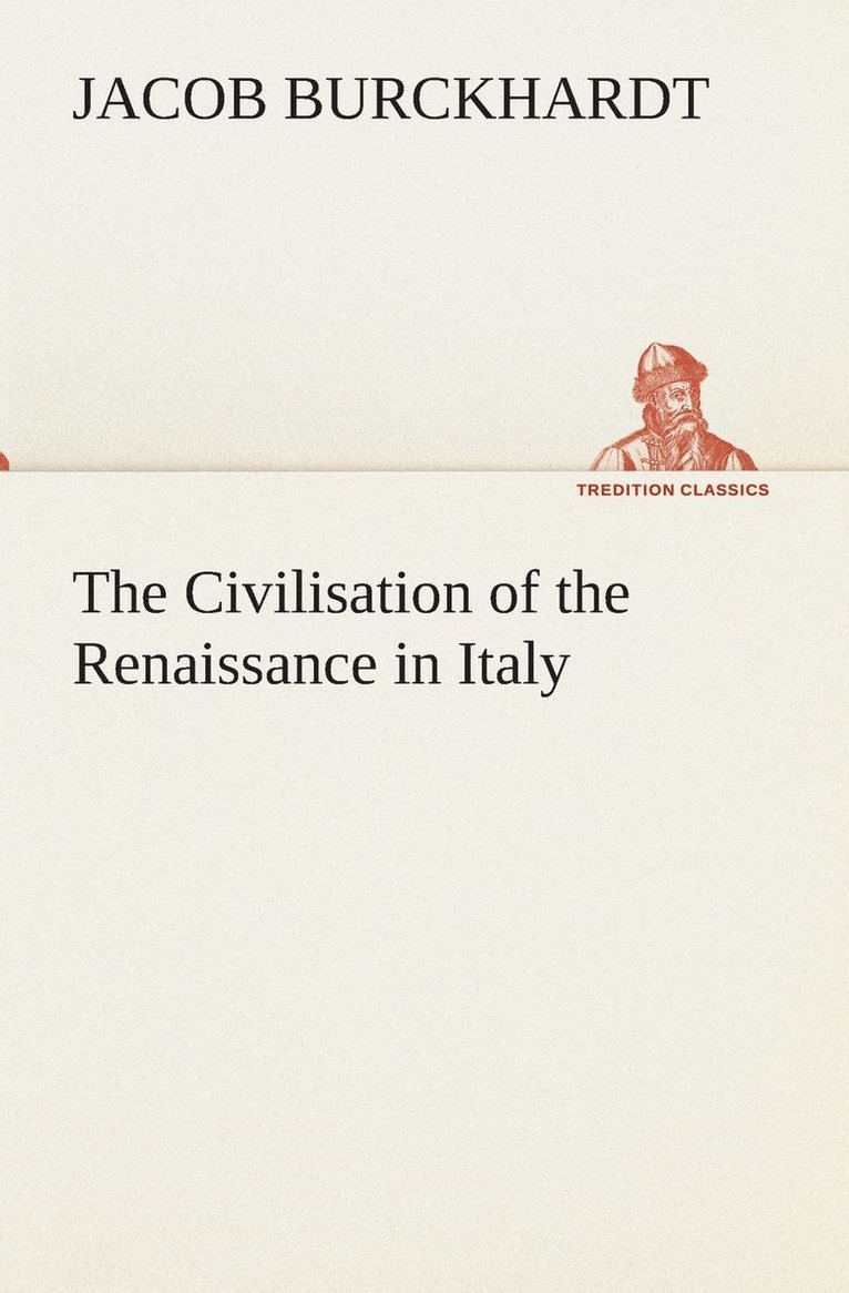 Jacob Burckhardt - Civilisation of the Renaissance in Italy, Häftad