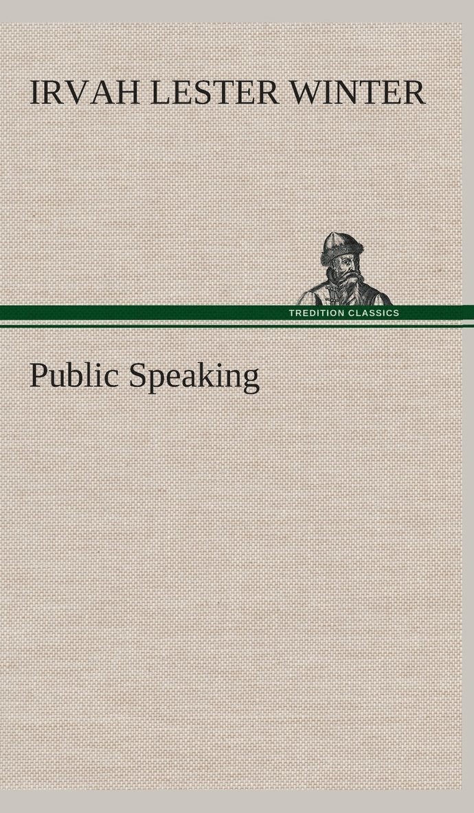 Irvah Lester Winter - Public Speaking, Inbunden. Tillgänglighet: Lägg i varukorg