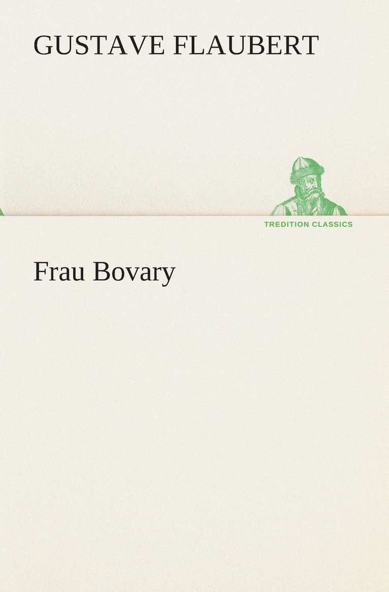 Gustave Flaubert - Frau Bovary, Häftad