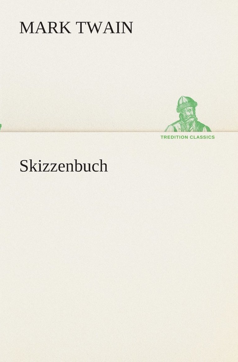 Mark Twain - Skizzenbuch, Häftad