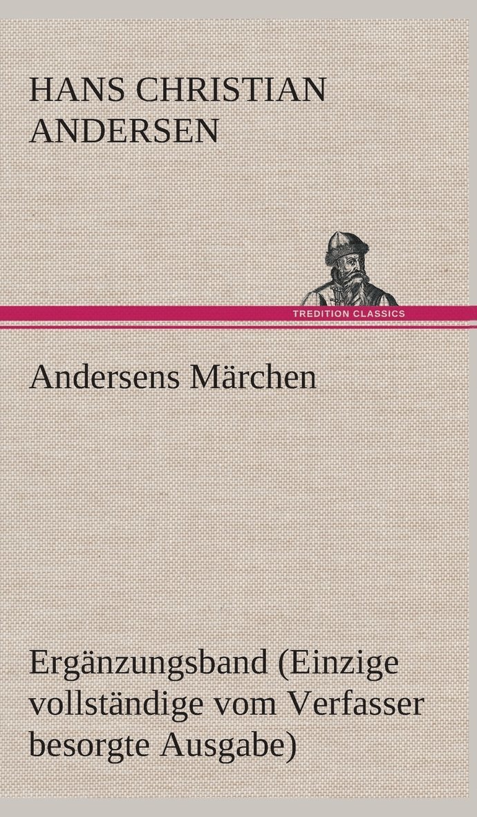 Hans Christian Andersen - Andersens Märchen, Inbunden
