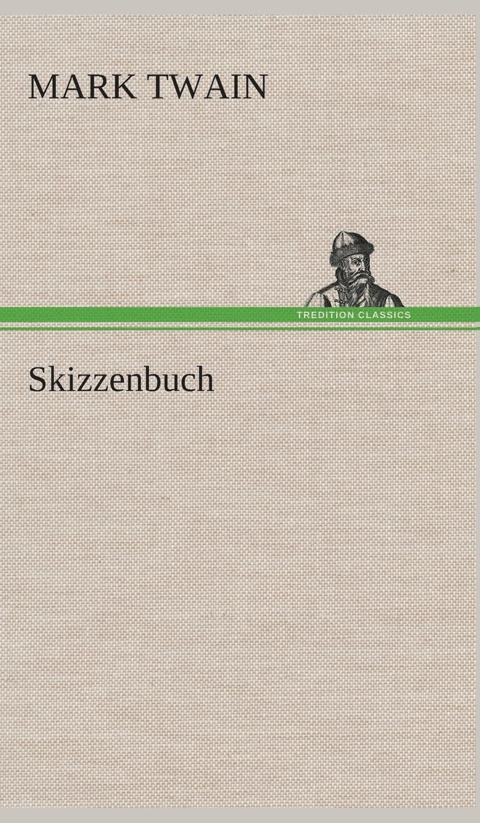 Mark Twain - Skizzenbuch, Inbunden