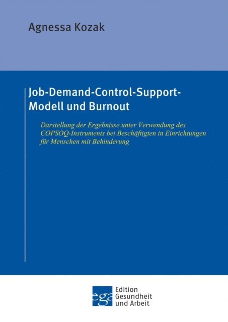 Agnessa Kozak - Job-Demand-Control-Support-Modell und Burnout, E-bok