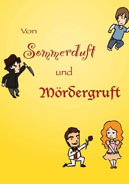 Lucie Geelhaar, Nadine Fischer, Sebastian Paintner, Sebastian Paintner - Von Sommerduft und Mördergruft, E-bok
