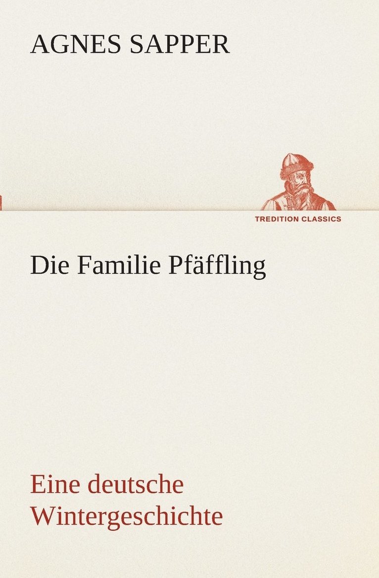 Familie Pfäffling Eine deutsche Wintergeschichte