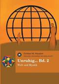 Unruhig... Bd. 2